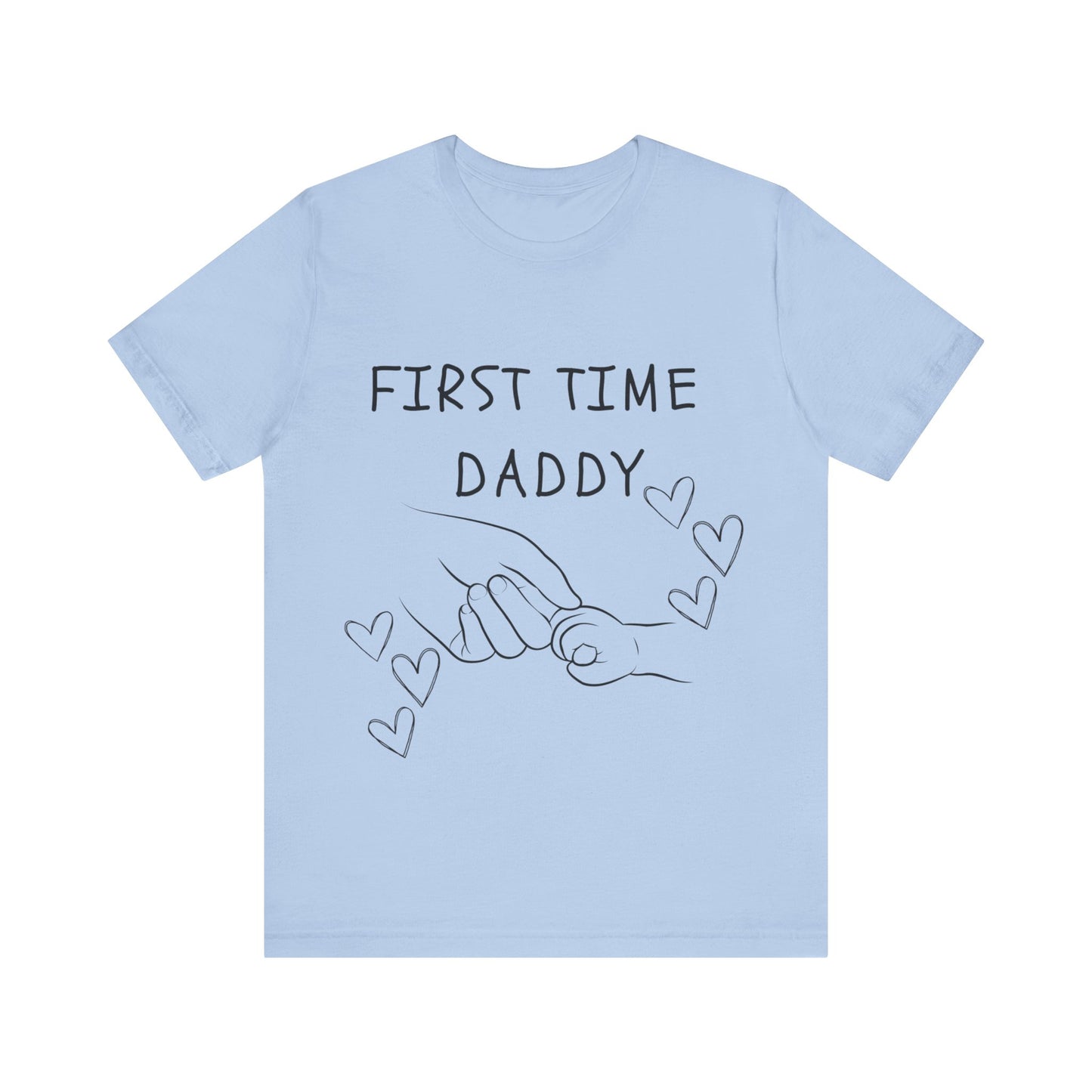 First Time Daddy White Short Sleeve Tee