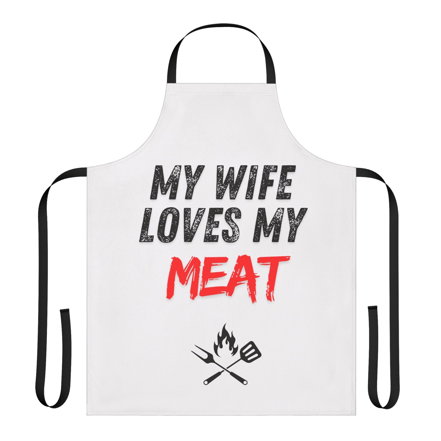 My Wife Loves My Meat White Apron