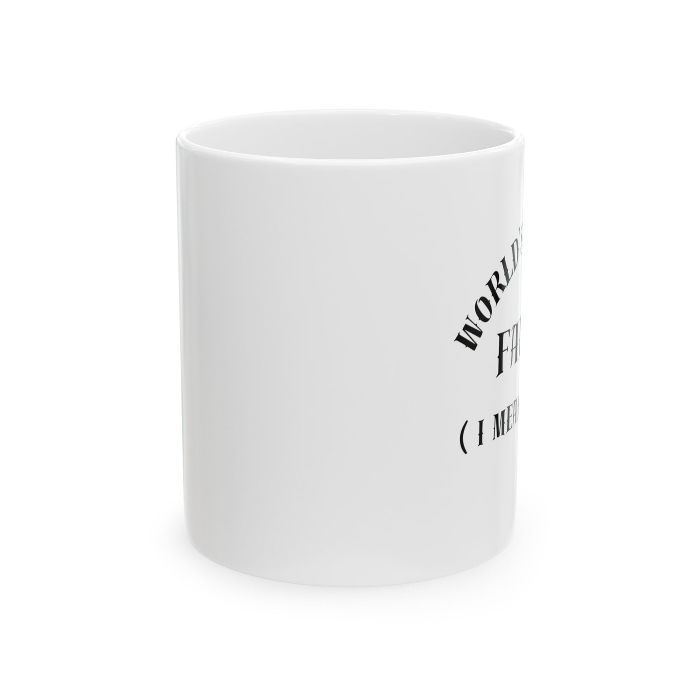 World's Greatest Farter Mug, (11oz, 15oz)