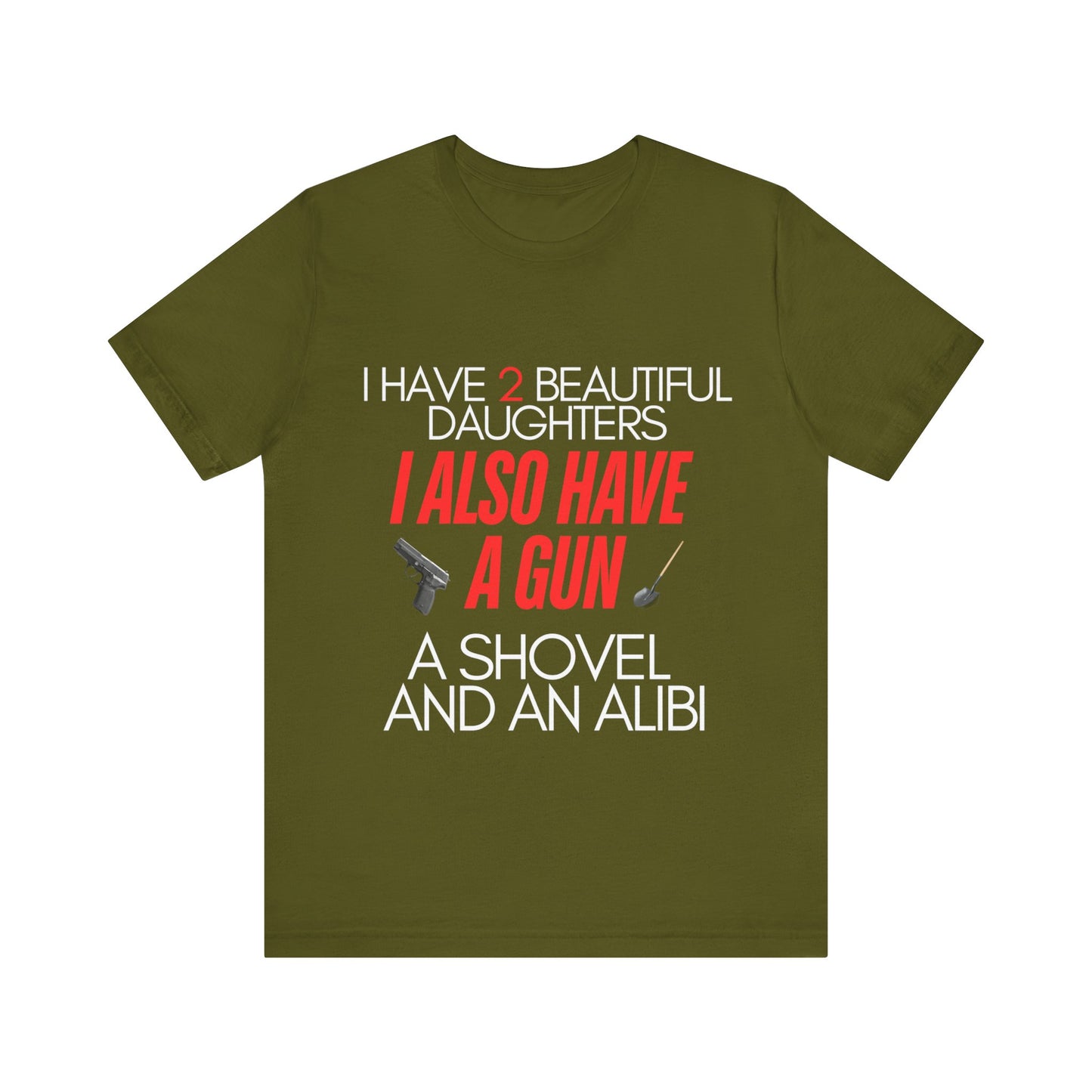 I Also Have A Gun Unisex Jersey Short Sleeve Tee