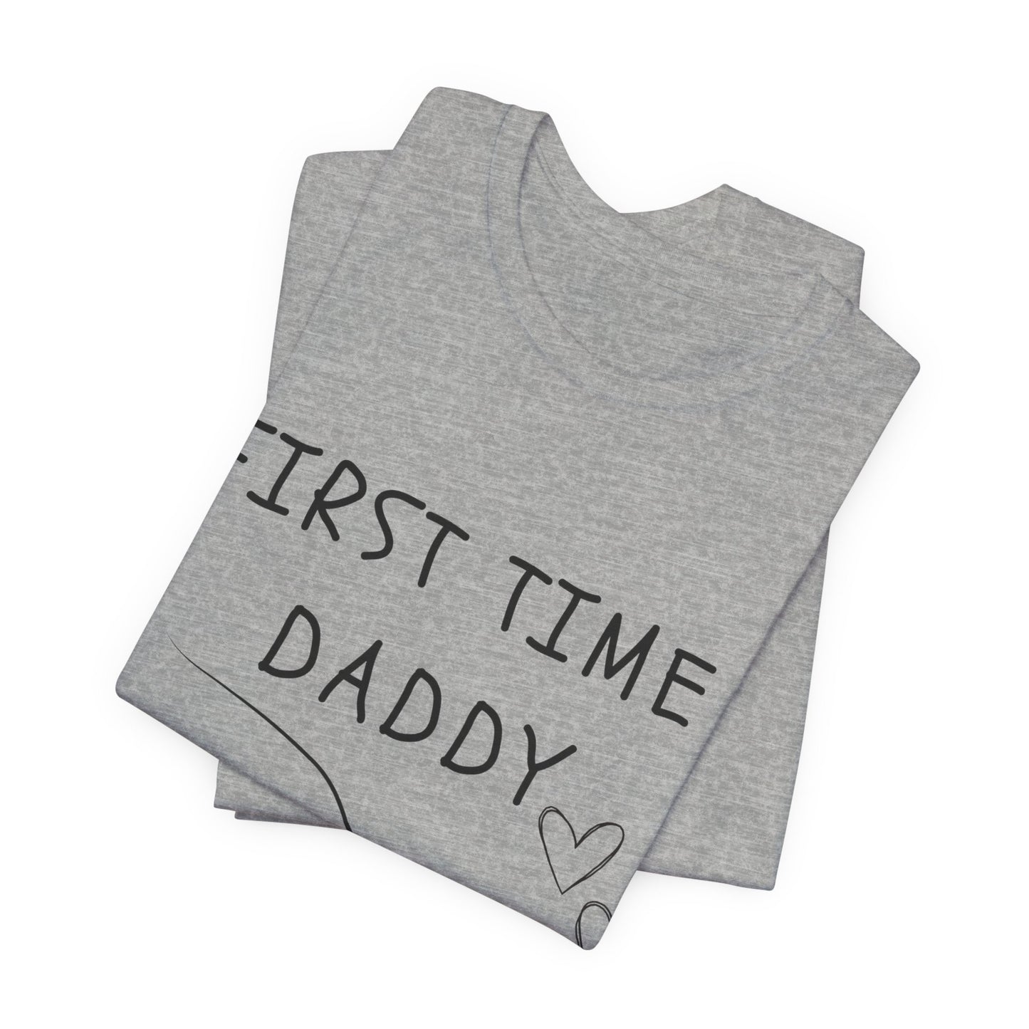 First Time Daddy White Short Sleeve Tee