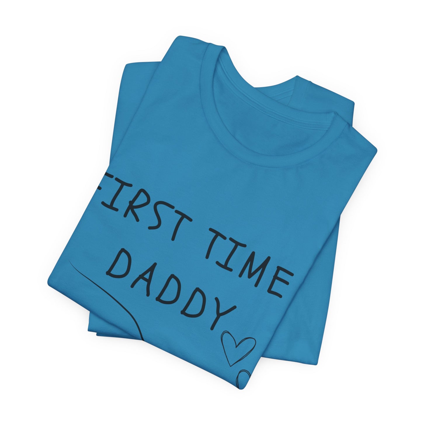 First Time Daddy White Short Sleeve Tee