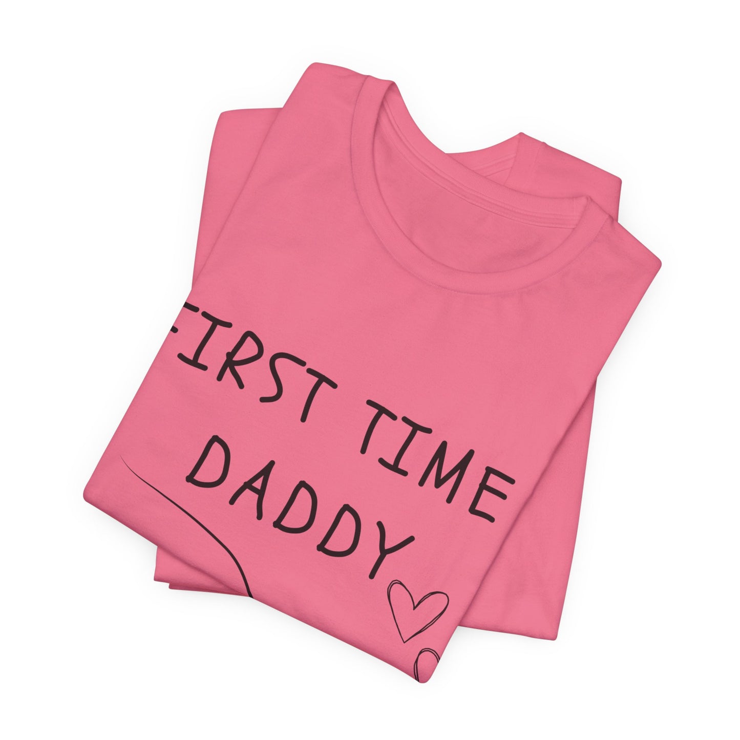 First Time Daddy White Short Sleeve Tee