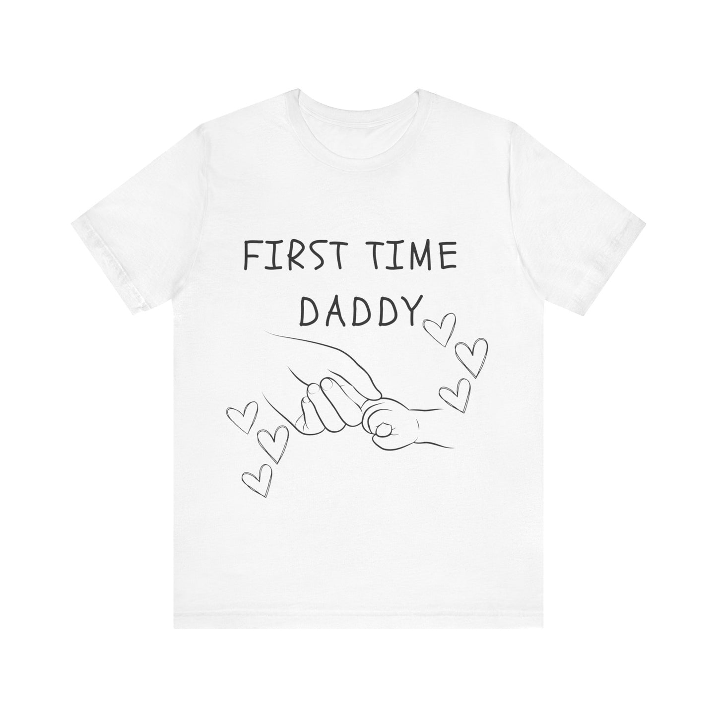 First Time Daddy White Short Sleeve Tee